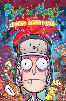 Rick and Morty: Rick's New Hat By Alex Firer, Fred C. Stresing (Illustrator), Sarah Stern (Colorist) Cover Image