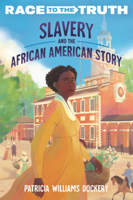 Slavery and the African American Story (Race to the Truth)
