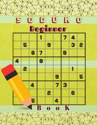 Soduko Beginner Book: A First Suduko Book, Soduko Easy Kids, Sudoko and crossword mini puzzle books, Children's Activity Books. By Remony I. Vailin Cover Image