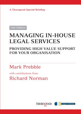Managing In-House Legal Services: Providing High Value Support for Your Organisation Cover Image