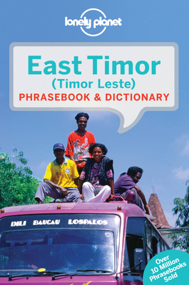Lonely Planet East Timor Phrasebook & Dictionary 3 By John Hajek, Alexandre Vital Tilman Cover Image