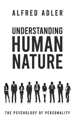 Understanding Human Nature Hardcover Cover Image