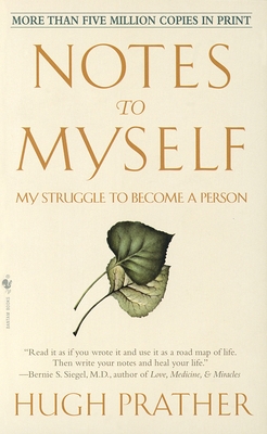 Notes to Myself: My Struggle to Become a Person By Hugh Prather Cover Image