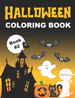 Halloween Coloring Book: Fun & Spooky Color Pages for Kids Ages 4-8 (Book  #2) (Paperback)