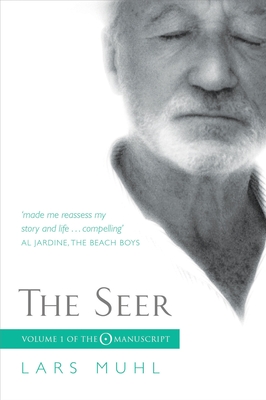 The Seer: Volume I of The O Manuscript: The Scandinavian Bestseller By Lars Muhl Cover Image