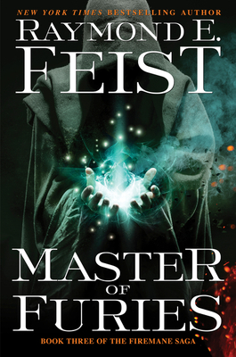 Master of Furies: Book Three of the Firemane Saga (Firemane Saga, The #3) Cover Image