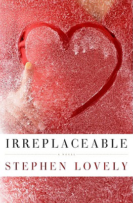 Cover Image for Irreplaceable: A Novel