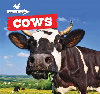 Cows (Farmyard Friends) Cover Image