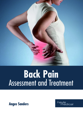 Back Pain: Assessment and Treatment Cover Image
