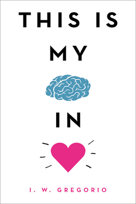 Cover for This Is My Brain in Love