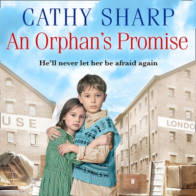An Orphan's Promise By Cathy Sharp, Antonia Beamish (Read by) Cover Image
