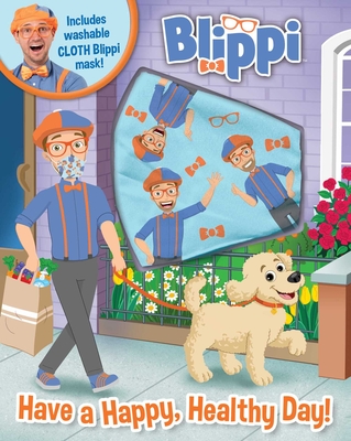 Blippi: Have a Happy, Healthy Day By Editors of Studio Fun International Cover Image
