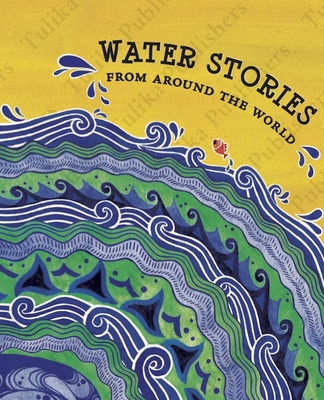Water Stories From Around the World  Cover Image