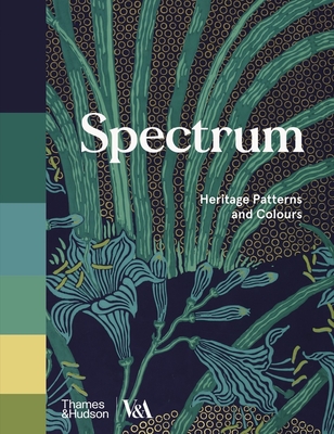 Spectrum: Heritage Patterns and Colors (V&A Museum)