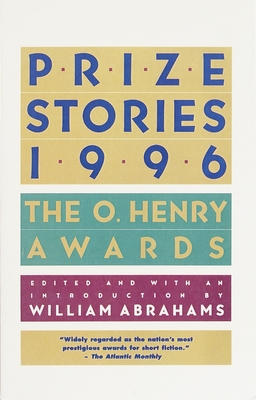 Prize Stories 1996: The O. Henry Awards (The O. Henry Prize Collection)