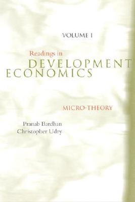 Readings in Development Economics: Micro-Theory (Mit Press Readings in Economics)