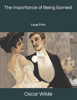 The Importance of Being Earnest