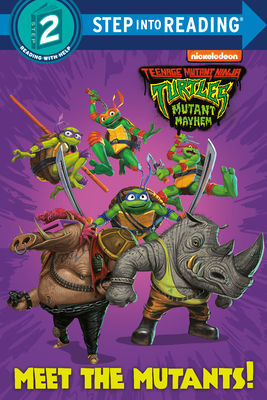 Teenage Mutant Ninja Turtles: Mutant Mayhem: Step 2 Step into Reading By Geof Smith, Random House (Illustrator) Cover Image