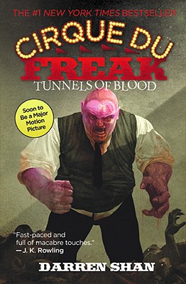 Tunnels of Blood: Cirque Du Freak (Cirque Du Freak: Saga of Darren Shan) Cover Image