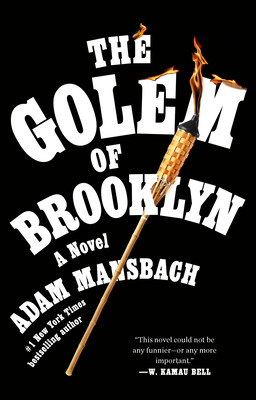 The Golem of Brooklyn: A Novel By Adam Mansbach Cover Image