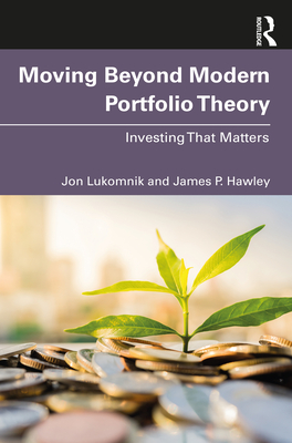 Moving Beyond Modern Portfolio Theory: Investing That Matters Cover Image