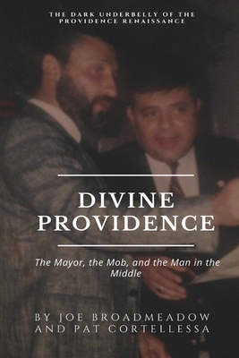 Divine Providence By Joe Broadmeadow, Pat Cortellessa Cover Image