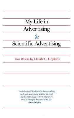 My Life in Advertising and Scientific Advertising