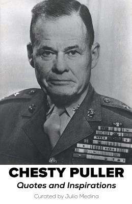 Chesty Puller Quotes and Inspirations Cover Image