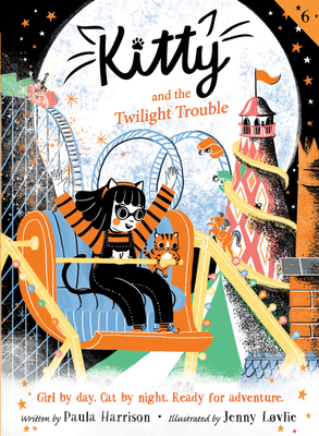 Kitty and the Twilight Trouble By Paula Harrison, Jenny Lovlie (Illustrator) Cover Image