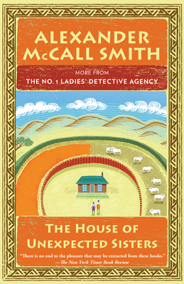 The House of Unexpected Sisters: No. 1 Ladies' Detective Agency (18) (No. 1 Ladies' Detective Agency Series #18)