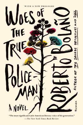 Woes of the True Policeman: A Novel Cover Image