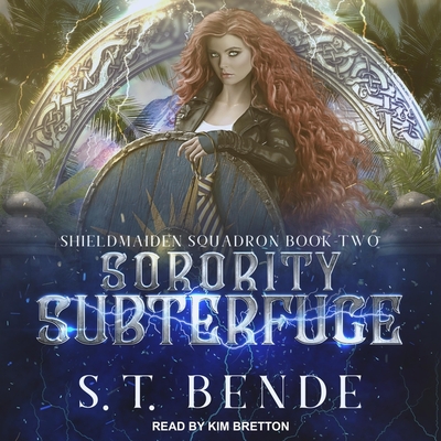 Sorority Subterfuge By S. T. Bende, Kim Bretton (Read by) Cover Image