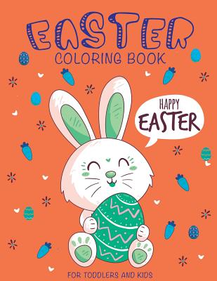 Download Easter Coloring Book Happy Easter Coloring Book For Toddlers And Kids Paperback Politics And Prose Bookstore