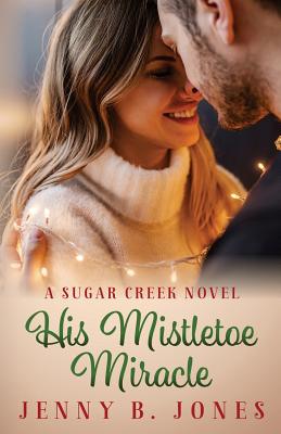 His Mistletoe Miracle Cover Image