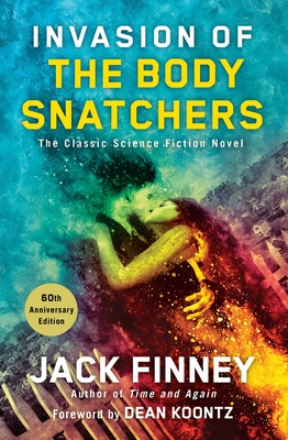 Invasion of the Body Snatchers: A Novel Cover Image