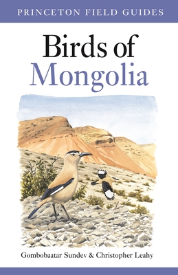 Birds of Mongolia (Princeton Field Guides #119)