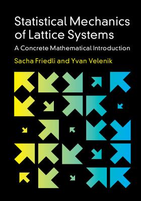 Statistical Mechanics of Lattice Systems: A Concrete Mathematical Introduction Cover Image
