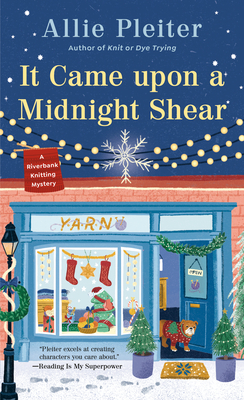 It Came upon a Midnight Shear (A Riverbank Knitting Mystery #3)