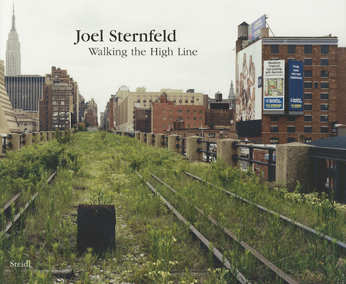 Joel Sternfeld: Walking the High Line Cover Image