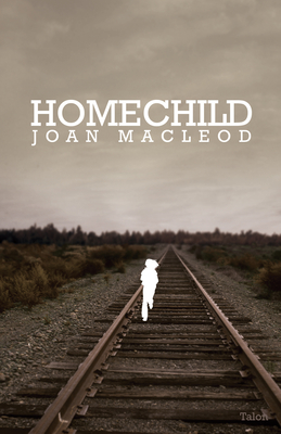 Homechild By Joan MacLeod Cover Image