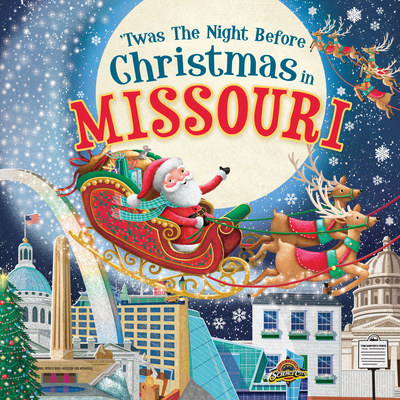 'Twas the Night Before Christmas in Missouri By Jo Parry (Illustrator) Cover Image
