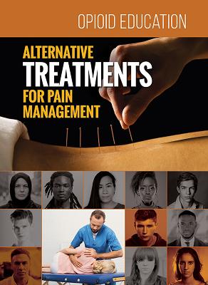 Alternative Treatments for Pain Management By Ben Baker Cover Image