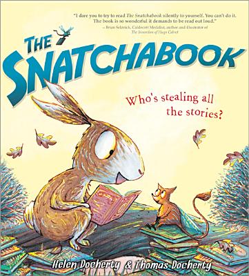 The Snatchabook By Helen Docherty, Thomas Docherty (Illustrator) Cover Image