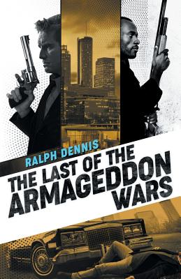 The Last of the Armageddon Wars (Hardman #11)