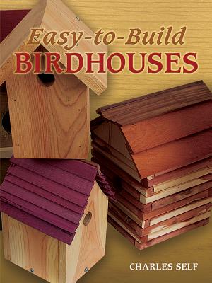 Easy-To-Build Birdhouses (Dover Crafts: Woodworking)