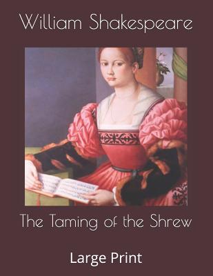 The Taming of the Shrew