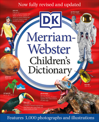 Merriam-Webster Children's Dictionary, New Edition: Features 3,000 Photographs and Illustrations By DK Cover Image