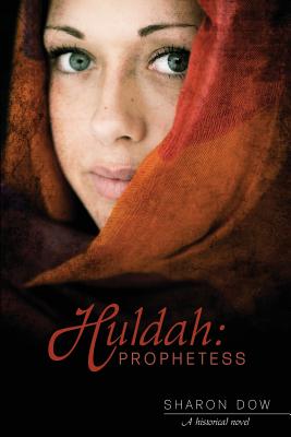 Huldah: Prophetess: A Historical Novel cover