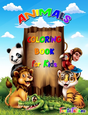 Animals Coloring Book for Kids: Animal Coloring Pages for Kids, Ages 4-8,  Relaxation and Stress Relief Designs Including Wild Farm Animals and Sea  Cre (Paperback) | Hooked