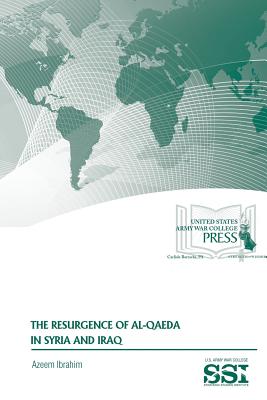 The Resurgence of Al-Qaeda in Syria and Iraq By Azeem Ibrahim Cover Image
